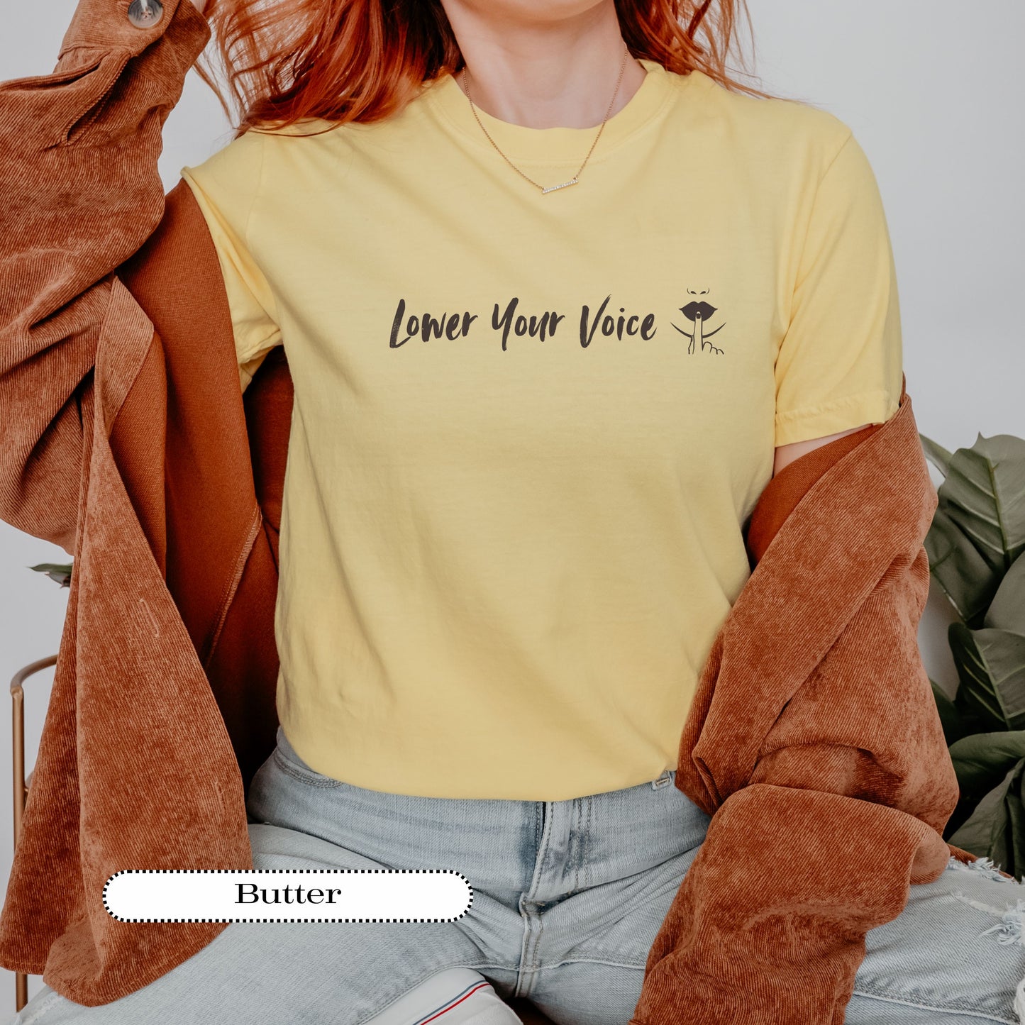Lower Your Voice Tee – Funny Sarcastic Shirt, Comfort Colors® Graphic Tee, Sassy Everyday Outfit