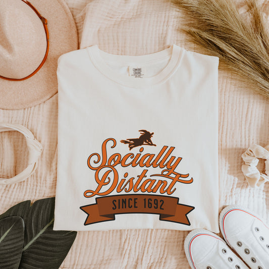 Socially Distant Since 1692 Comfort Colors® Tee – Witch Halloween Shirt, Salem Witch Graphic, Funny Sarcastic Gothic T-Shirt
