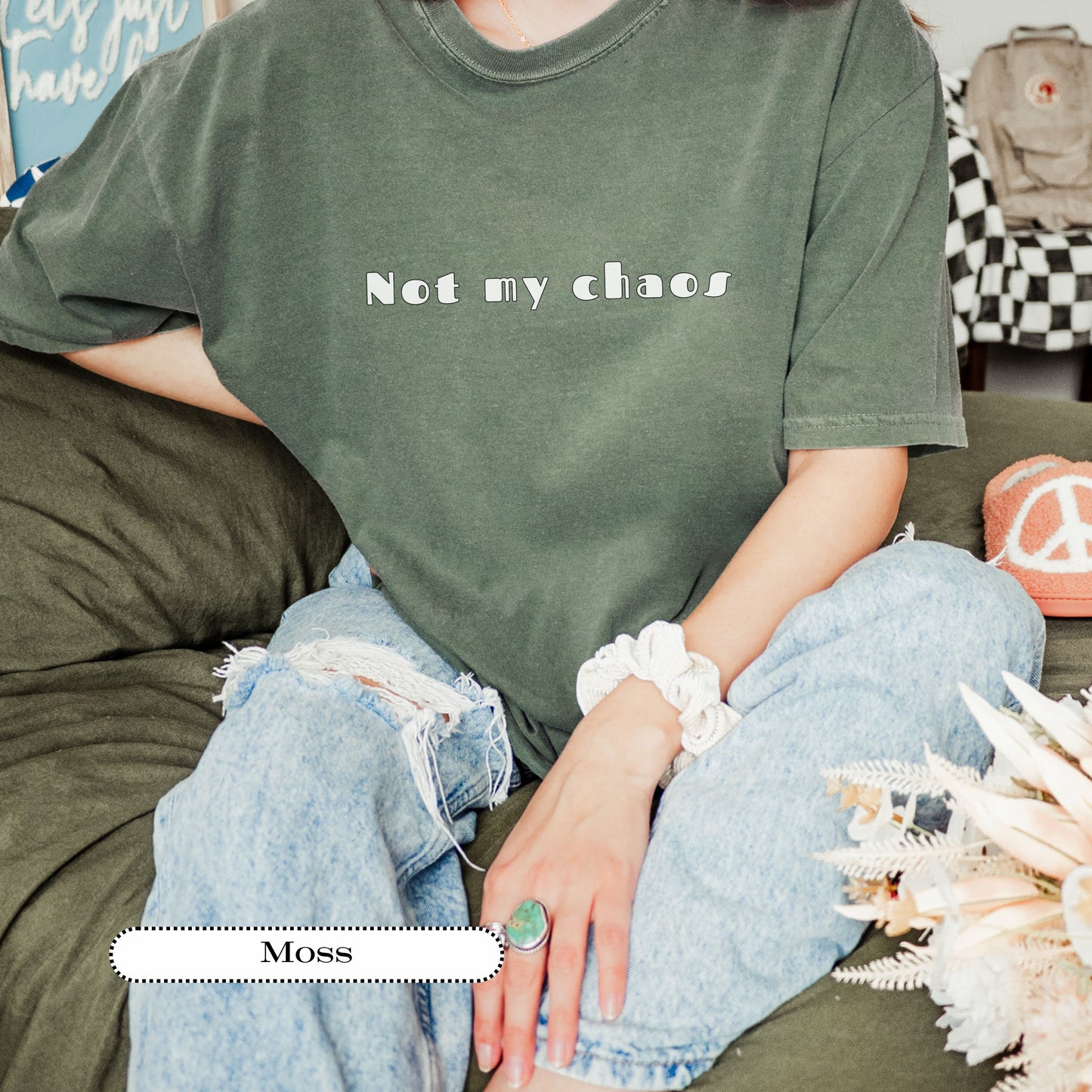 Not My Chaos Shirt – Funny Comfort Colors® Graphic Tee for Women