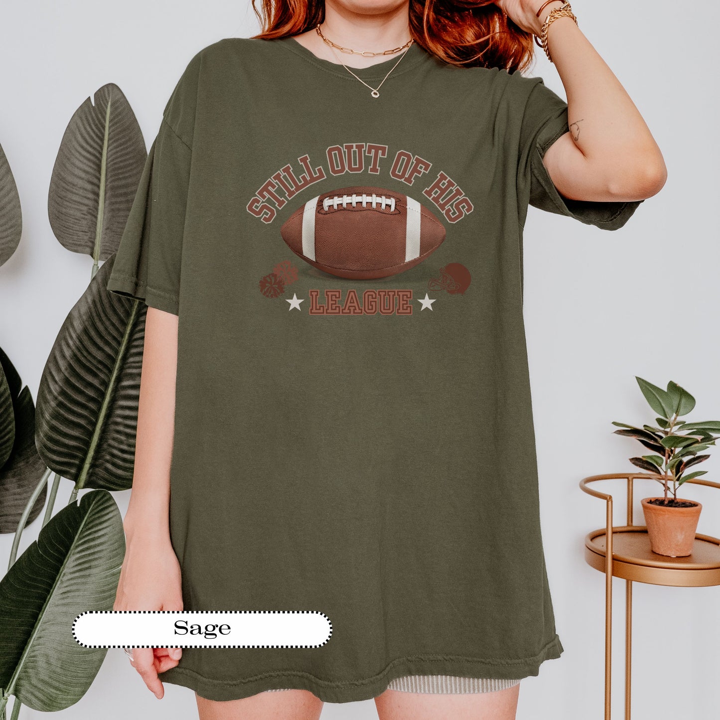 Still Out of His League Shirt – Funny Football Mom Tee – Retro Game Day Graphic – Sports Fan Comfort Colors® Shirt