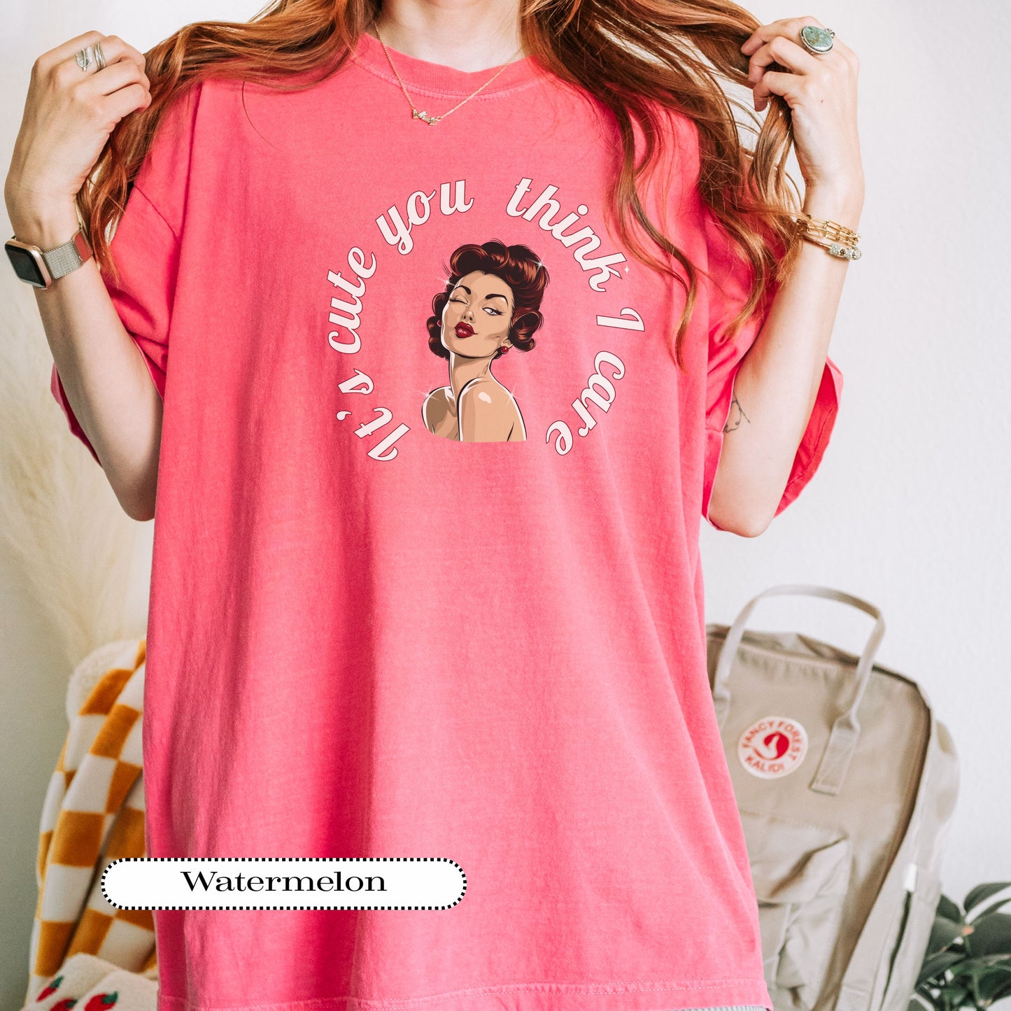 It’s Cute You Think I Care Tee – Retro Pinup Graphic Shirt, Funny Sarcastic Comfort Colors® Top, Vintage Humor Gift